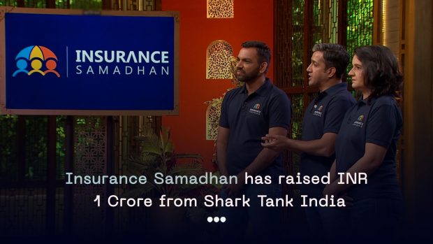 Insurance Samadhan has raised INR 1 crore from Shark Tank India
