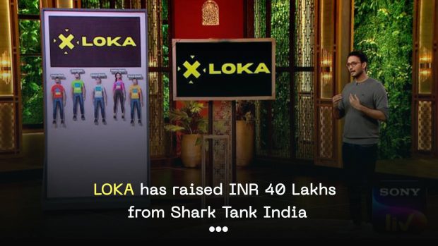 LOKA has raised INR 40 lakhs from Shark Tank India
