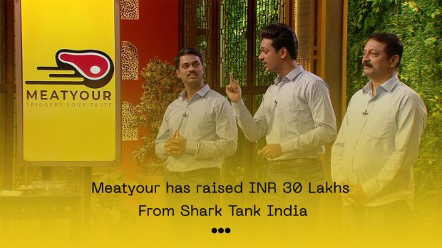 MeatYour has raised INR 30 lakhs from Shark Tank India