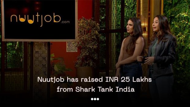 Nuutjob has raised INR 25 lakhs from Shark Tank India.