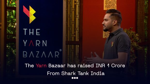The Yarn Bazaar has raised INR 1 crore from Shark Tank India