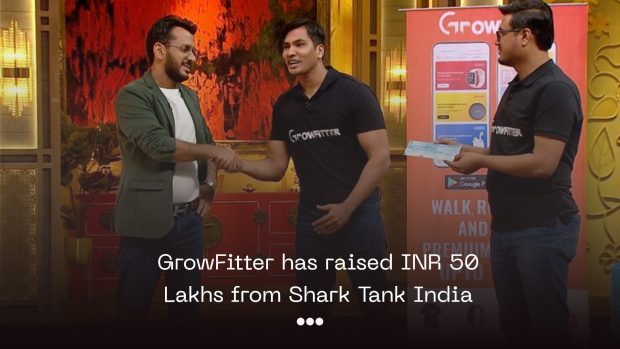 GrowFitter has raised INR 50 Lakh from Shark Tank India