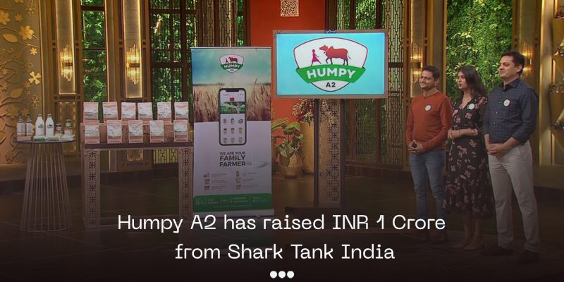Humpy A2 from shark tank india blog