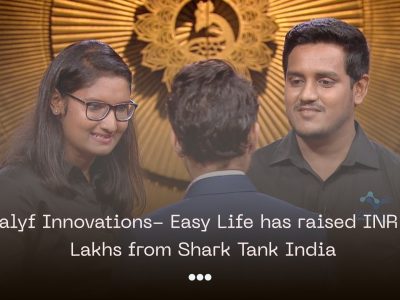 Easy Life-Vivalyf Innovations from Shark Tank India blog