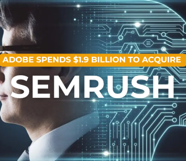 Adobe to acquire SEMrushAdobe to acquire SEMrush