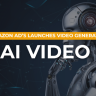 Amazon Ads launches AI Video Generator