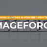 Canon-launches-AI-powered-imageFORCE-printers
