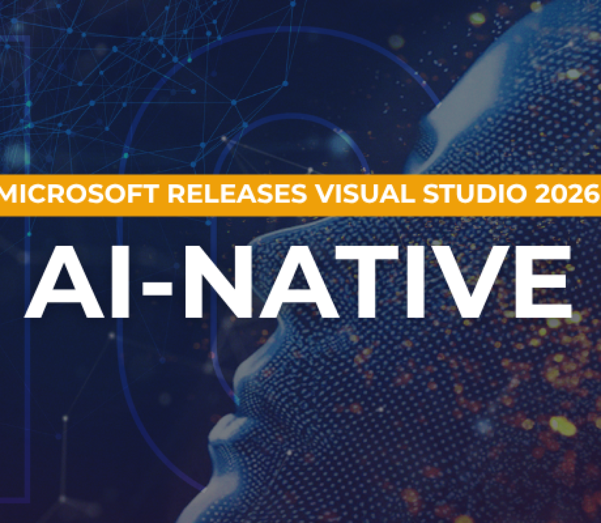 Microsoft releases ‘AI-native’ Visual Studio 2026