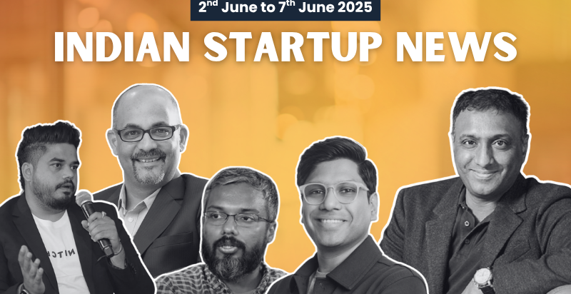 indian-startup-news-june-first-week