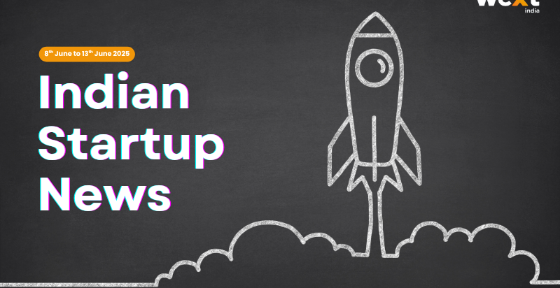 indian-startup-news-weekly-roundup